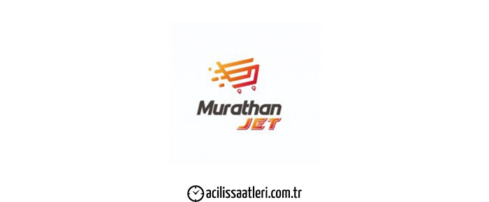 Murathan Jet Kargo Açılış Saati