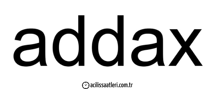 Addax Açılış Saati